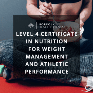 Level 4 nutrition course, to complement your personal training